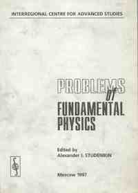 PROBLEMS OF FUNDAMENTAL PHYSICS