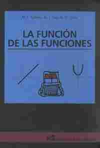 FUNCION DE LAS FUNCIONES, LA