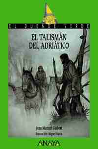 193. EL TALISMÁN DEL ADRIÁTICO