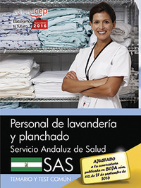 TEMARIO Y TEST. PERSONAL DE LAVANDERÍA Y PLANCHADO. SERVICIO ANDALUZ DE SALUD (SAS).