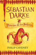 1. SEBASTIAN DARKE. PRINCIPE DE LOS BUFONES
