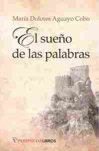 EL SUEÑO DE LAS PALABRAS