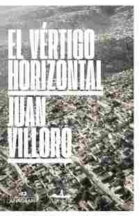 EL VÉRTIGO HORIZONTAL. UNA CIUDAD LLAMADA MEXICO