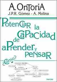 POTENCIAR LA CAPACIDAD DE APRENDER Y PENSAR