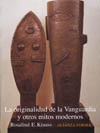 ORIGINALIDAD DE LA VANGUARDIA Y OTROS MITOS MODERNOS, LA