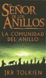 LA COMUNIDAD DEL ANILLO. EL SEÑOR DE LOS ANILLOS I (RUSTICA)