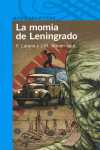 MOMIA DE LENINGRADO, LA