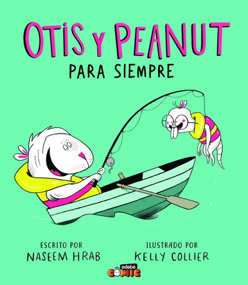 PARA SIEMPRE. OTIS Y PEANUT