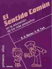 SENTIDO COMUN EN LA EDUCACION DE LOS MAS PEQUEÑOS, EL