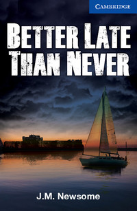 BETTER LATE THAN NEVER (LEVEL 5: UPPER-INTERMEDIATE, B2 FIRST) AUDIO ONLINE