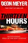 THIRTEEN HOURS