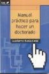 MANUAL PRÁCTICO PARA HACER UN DOCTORADO