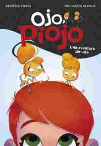 1. UNA AVENTURA PELUDA. OJO, PIOJO