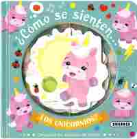 LOS UNICORNIOS. ¿COMO SE SIENTEN?