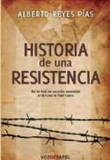 HISTORIA DE UNA RESISTENCIA         **LIBROSLIBRES/VOZ DE PAPEL**