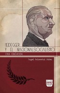 HEIDEGGER Y EL NACIONALSOCIALISMO. UNA CRONICA