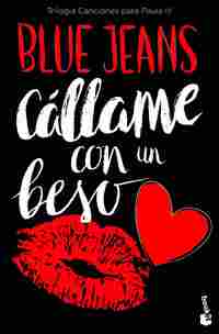 3. CÁLLAME CON UN BESO. TRILOGÍA CANCIONES PARA PAULA
