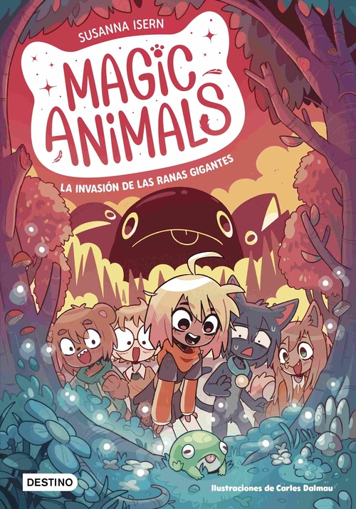 LA INVASIÓN DE LAS RANAS GIGANTES. MAGIC ANIMALS, 2.