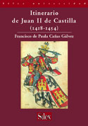 ITINERARIO DE LA CORTE DE JUAN II DE CASTILLA