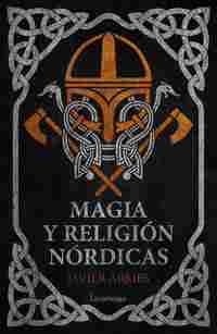 MAGIA Y RELIGIÓN NÓRDICAS.