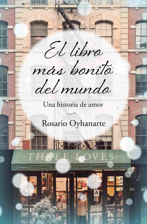 EL LIBRO MAS BONITO DEL MUNDO. UNA HISTORIA DE AMOR