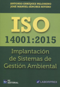 ISO 14001:2015. IMPLANTACION DE SISTEMAS DE GESTION AMBIENTAL