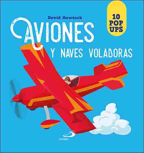 AVIONES Y NAVES VOLADORAS. 10 POP UPS