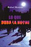 LO QUE DURA LA NOCHE