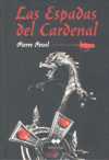 ESPADAS DEL CARDENAL, LAS