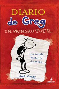 UN PRINGAO TOTAL. DIARIO DE GREG, 1