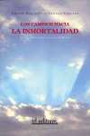 CAMINOS HACIA LA INMORTALIDAD, LOS