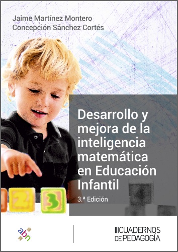 DESARROLLO Y MEJORA DE LA INTELIGENCIA MATEMÁTICA EN EDUCACIÓN INFANTIL.