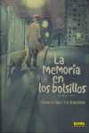 1. MEMORIA EN LOS BOLSILLOS, LA