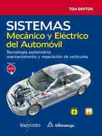 SISTEMA MECÁNICO Y ELÉCTRICO DEL AUTOMÓVIL. TECNOLOGÍA AUTOMOTRIZ: MANTENIMIENT