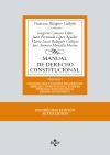MANUAL DE DERECHO CONSTITUCIONAL. VOL1: CONSTITUCION Y FUENTES DEL DERECHO...