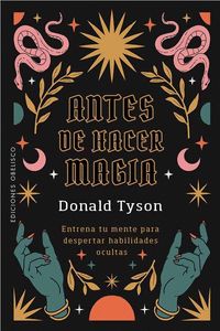 ANTES DE HACER MAGIA