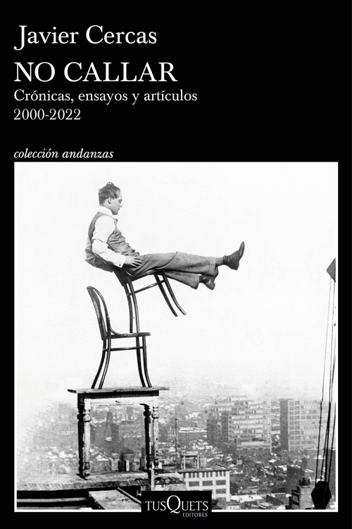 NO CALLAR. CRÓNICAS, ENSAYOS Y ARTÍCULOS 2000-2022