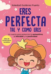 ERES PERFECTA TAL Y COMO ERES