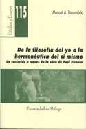 DE LA FILOSOFIA DEL YO A LA HERMENEUTICA DEL SI MISMO