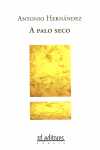 A PALO SECO