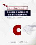I. INTRODUCCION A LA CIENCIA E INGENIERIA DE LOS MATERIALES