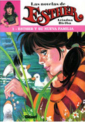 ESTHER Y SU NUEVA FAMILIA (NOVELA)