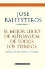 MEJOR LIBRO DE AUTOAYUDA DE TODOS LOS TIEMPOS, EL