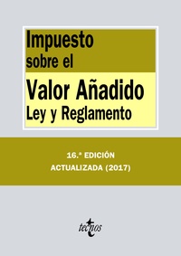 (16ª) IMPUESTO SOBRE EL VALOR AÑADIDO. LEY Y REGLAMENTO
