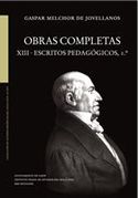 XIII. OBRAS COMPLETAS: 1º ESCRITOS PEDAGÓGICOS