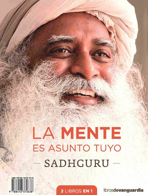 EL CUERPO. EL MEJOR MECANISMO. LA MENTE ES ASUNTO TUYO