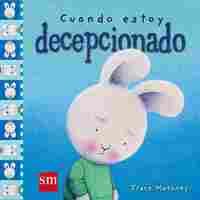 CUANDO ESTOY DECEPCIONADO. SENTIMIENTOS