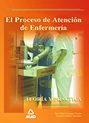 PROCESO DE ATENCION EN ENFERMERIA, EL. TEORIA Y PRACTICA