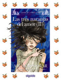 62. TRES NARANJAS DEL AMOR II. MEDIA LUNITA
