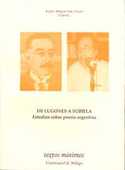 DE LUGONES A SUBIELA.ESTUDIOS SOBRE POESIA ARGENTI